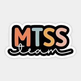 MTSS Team MTSS Coach Academic Support Teacher Sticker